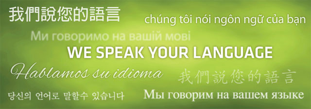 We speak your language